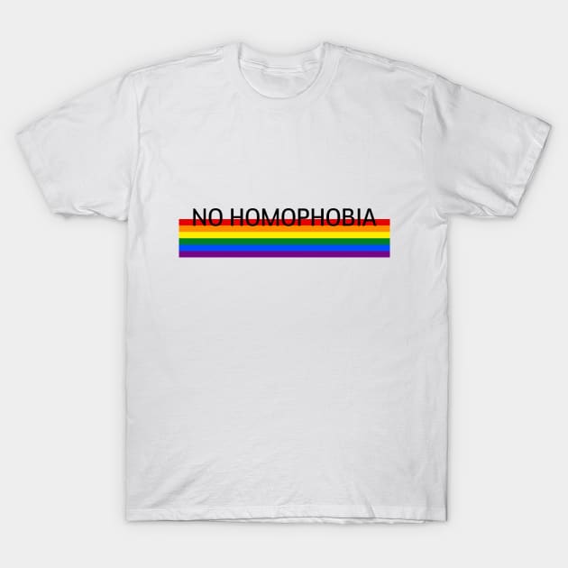 No Homophobia T-Shirt by noneofthem